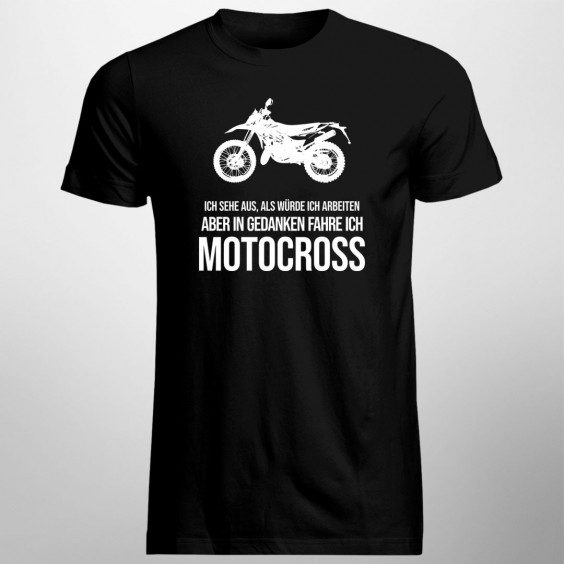 In Gedanken fahre ich Motocross - Herren t-shirt