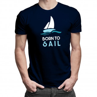 Born to sail - Herren t-shirt