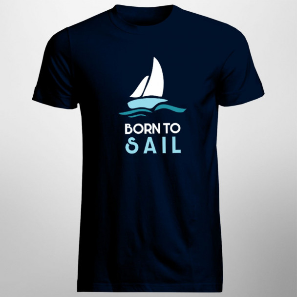 Born to sail - Herren t-shirt
