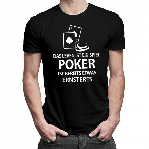 Poker ist bereits etwas Ernsteres - Herren t-shirt