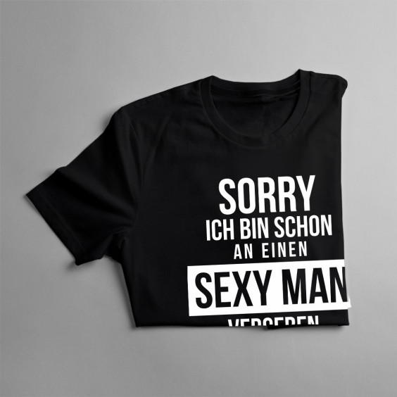  ich bin schon an einen sexy Man vergeben