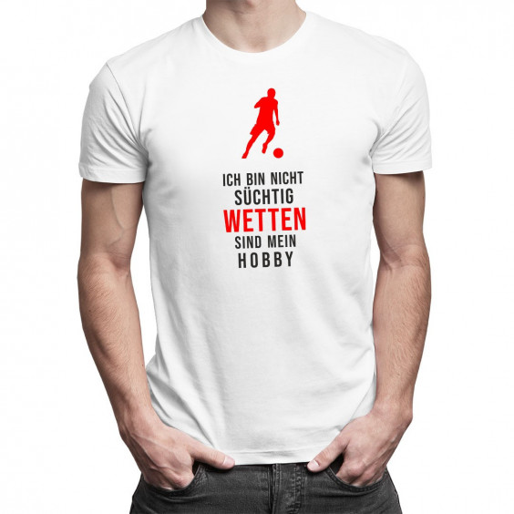 Wetten sind mein Hobby - Herren  t-shirt