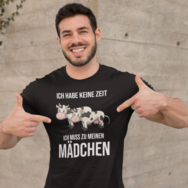 Ich habe keine Zeit, ich muss zu meinen Mädchen (Kühen)