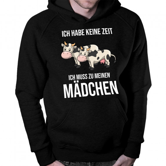 Ich habe keine Zeit, ich muss zu meinen Mädchen (Kühen)
