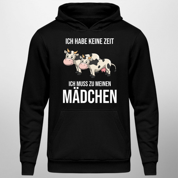 Ich habe keine Zeit, ich muss zu meinen Mädchen (Kühen)