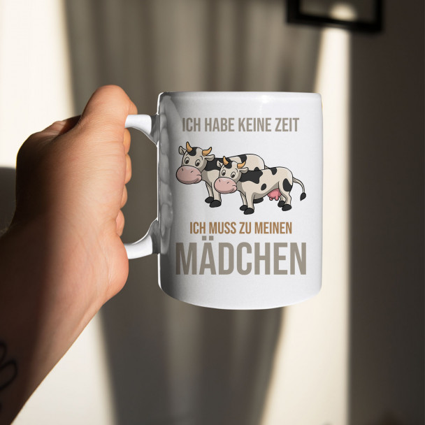 Ich habe keine Zeit, ich muss zu meinen Mädchen (Kühen)