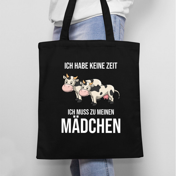 Ich habe keine Zeit, ich muss zu meinen Mädchen (Kühen)