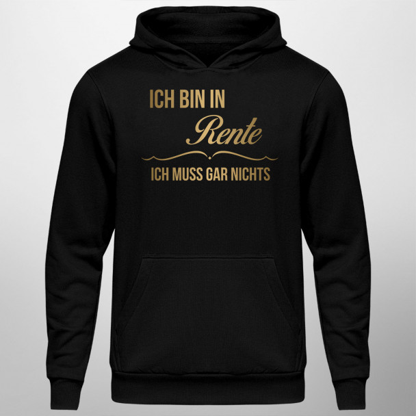 Ich bin in Rente, ich muss gar nichts