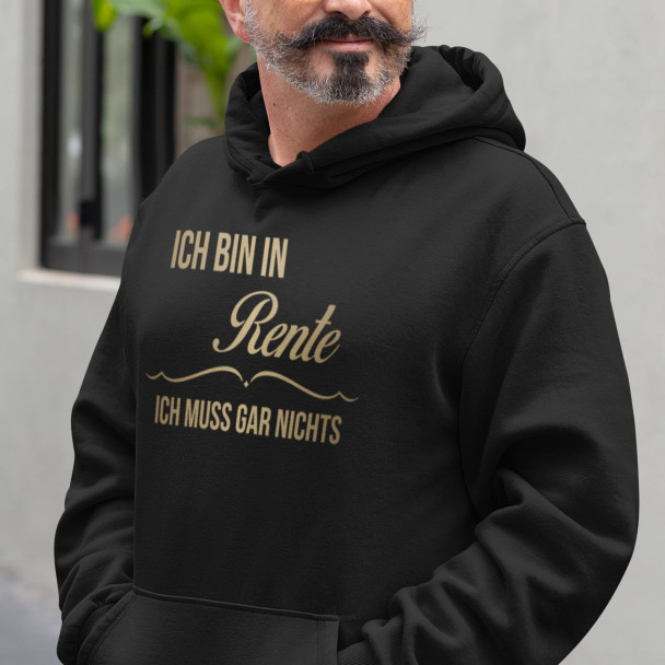 Ich bin in Rente, ich muss gar nichts