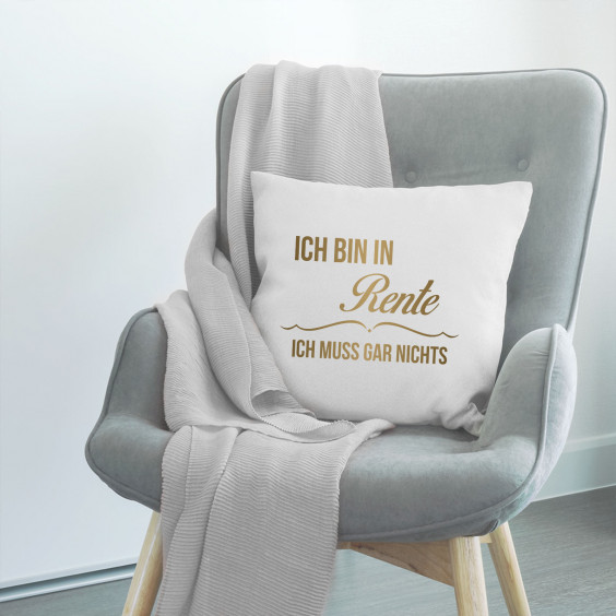 Ich bin in Rente, ich muss gar nichts