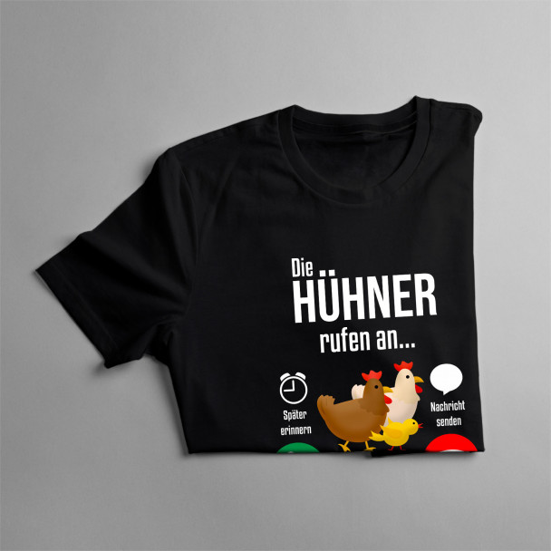 Die Hühner rufen an, Ich muss los Die Hühner rufen an, Ich muss los