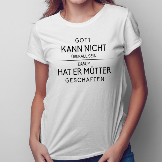 Gott kann nicht überall sein