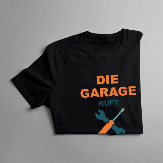 Die Garage ruft, ich muss gehen