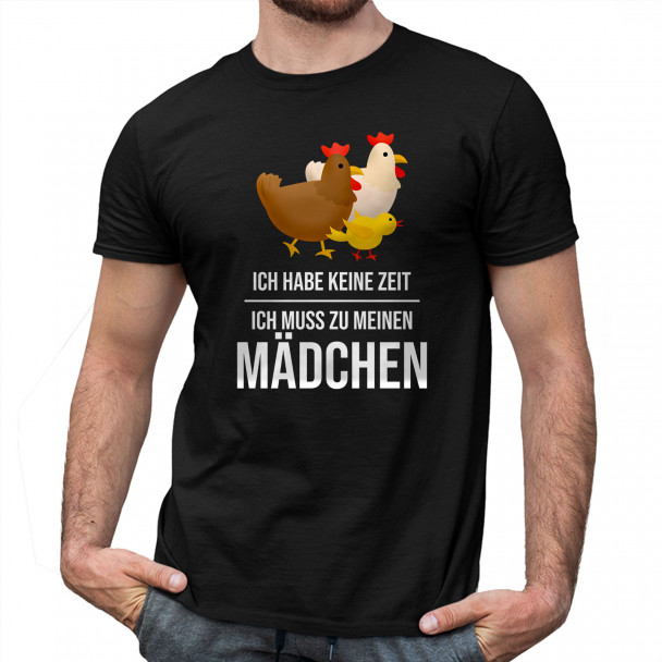 Ich muss zu meinen Mädchen (Hühner)