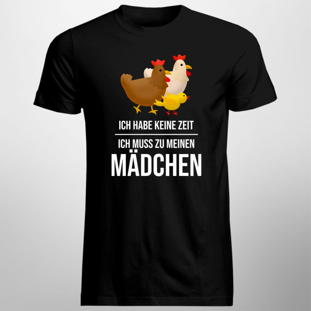 Ich muss zu meinen Mädchen (Hühner)