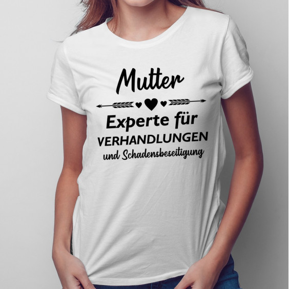 Mutter - Experte für Verhandlunge - damen t-shirt mit Aufdruck