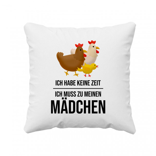 Ich habe keine Zeit, ich muss zu meinen Mädchen (Hühner)