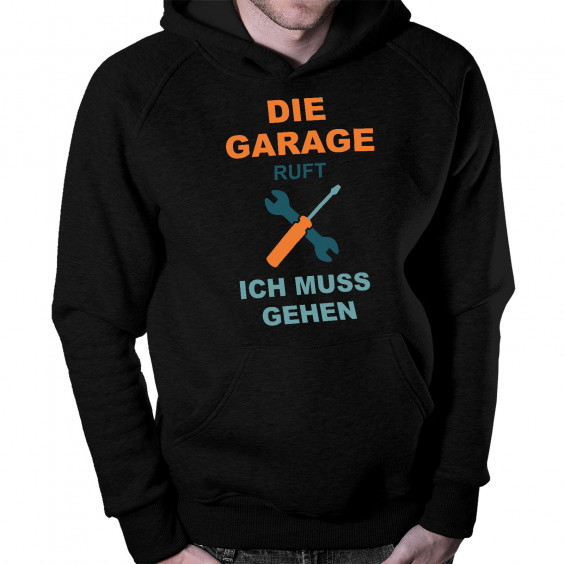 Die Garage ruft, ich muss gehen