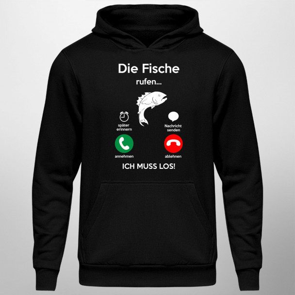 Die Fische rufen, ich muss los