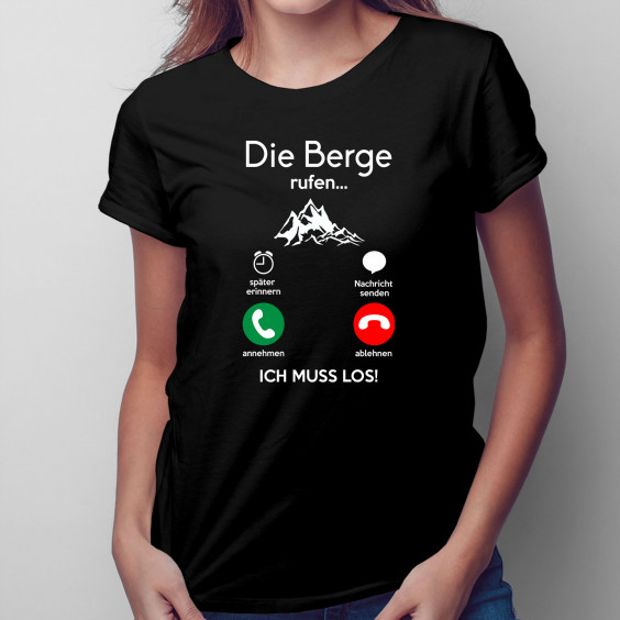 Die Berge rufen, ich muss jetzt los