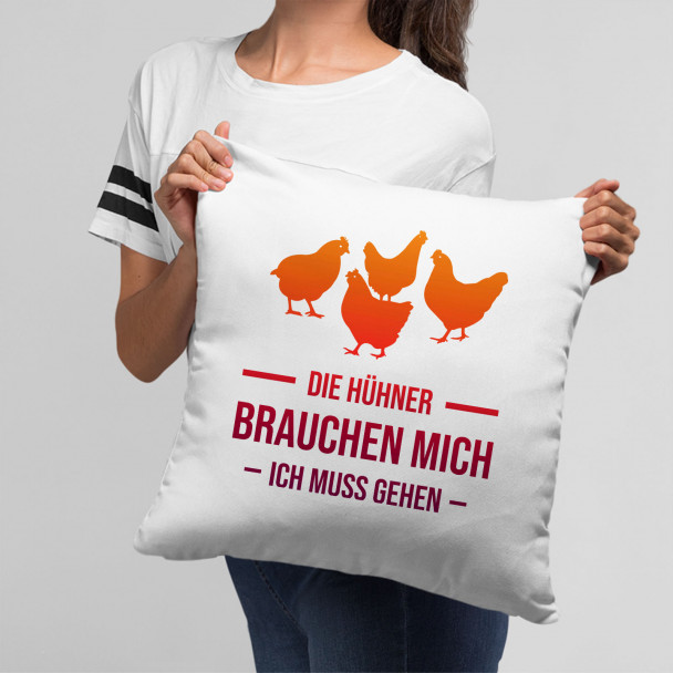 Die Hühner brauchen mich, ich muss gehen