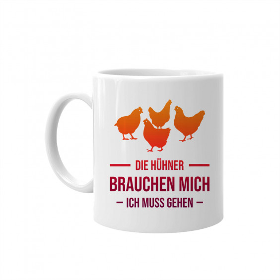 Die Hühner brauchen mich, ich muss gehen