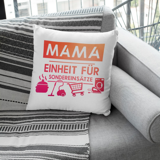 Mama - Einheit für Sondereinsätze  - Kissen mit Aufdruck