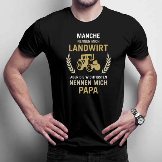 Manche nennen mich Landwirt - Papa - Herren t-shirt mit Aufdruck