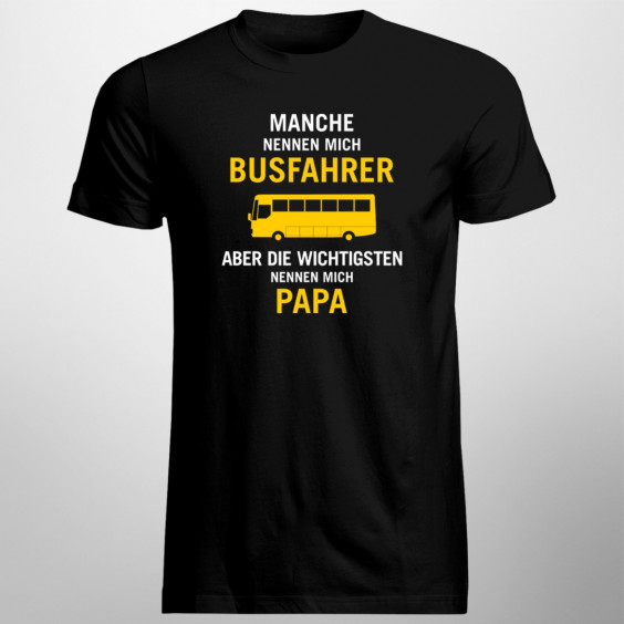 Manche nennen mich Busfahrer - Papa - Herren t-shirt mit Aufdruck