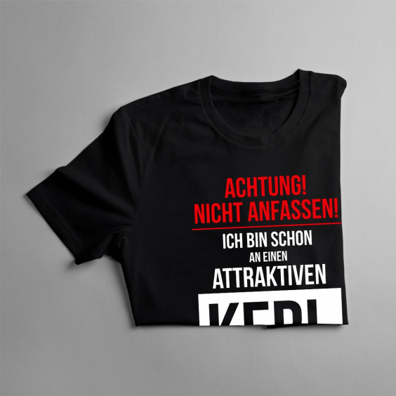 Achtung! Nicht anfassen! Ich bin schon an einen attraktiven Kerl vergeben