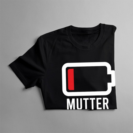 Batterie - Mutter  - damen t-shirt mit Aufdruck