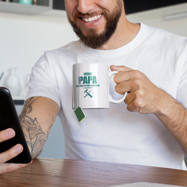 Wenn Papa es nicht reparieren kann - Keramikbecher mit Aufdruck