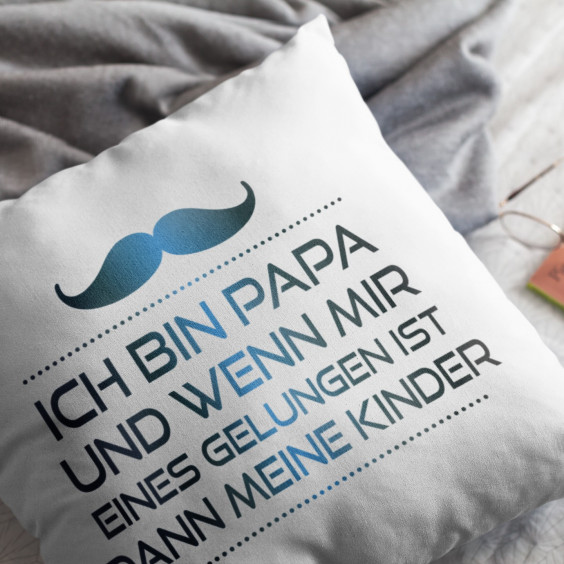 Ich bin Papa  - Kissen mit Aufdruck