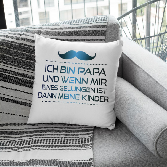 Ich bin Papa  - Kissen mit Aufdruck