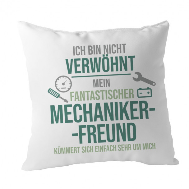 Mein fantastischer Mechaniker-Freund kümmert sich einfach sehr um mich  - Kissen mit Aufdruck