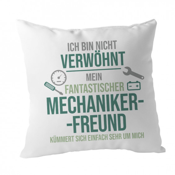Mein fantastischer Mechaniker-Freund kümmert sich einfach sehr um mich  - Kissen mit Aufdruck