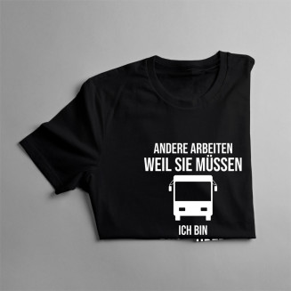 Ich bin Busfahrer weil ich das liebe - Herren t-shirt mit Aufdruck
