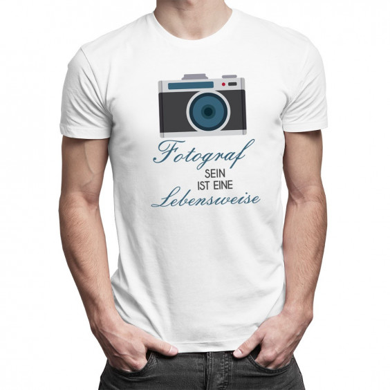 Fotograf sein ist eine Lebensweise - Herren und damen t-shirt