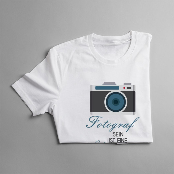 Fotograf sein ist eine Lebensweise - Herren und damen t-shirt
