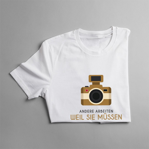  weil ich das liebe  - Herren und Damen  t-shirt