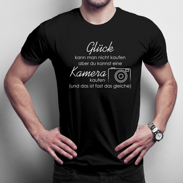 Glück kann man nicht kaufen - Kamera - Herren  t-shirt mit Aufdruck