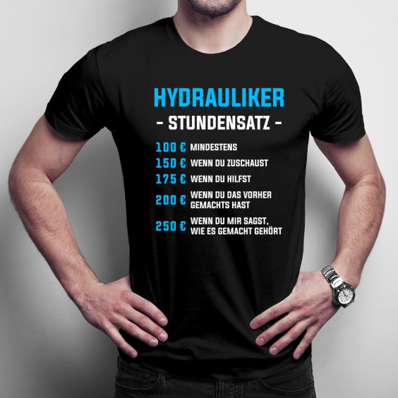 Hydrauliker - Stundensatz - Herren t-shirt mit Aufdruck