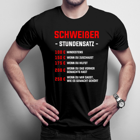 Schweißer - Stundensatz - Herren t-shirt mit Aufdruck