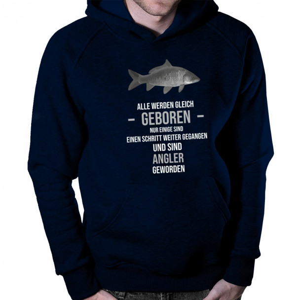 Alle werden gleich geboren - Angler - Herren-Sweatshirt mit Aufdruck Alle werden gleich geboren - Angler - Herren-Sweatshirt mit Aufdruck