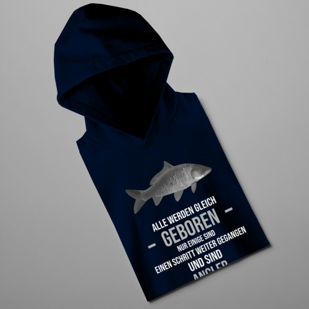 Alle werden gleich geboren - Angler - Herren-Sweatshirt mit Aufdruck Alle werden gleich geboren - Angler - Herren-Sweatshirt mit Aufdruck