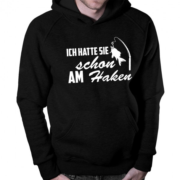Ich hatte sie schon am Haken - Herren-Sweatshirt mit Aufdruck Ich hatte sie schon am Haken - Herren-Sweatshirt mit Aufdruck