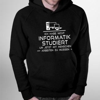 Ich habe nicht Informatik studiert - Herren-Sweatshirt mit Aufdruck
