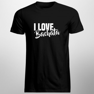 I love bachata - Herren t-shirt mit Aufdruck