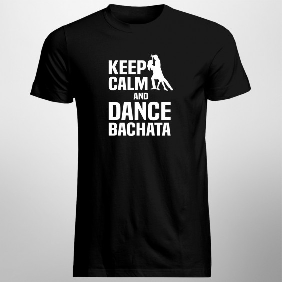 Keep calm and dance bachata - Herren t-shirt mit Aufdruck