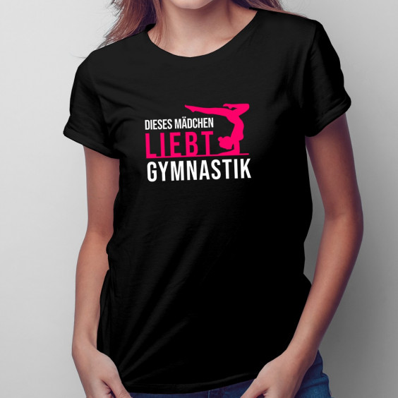 Dieses Mädchen liebt Gymnastik - damen t-shirt mit Aufdruck